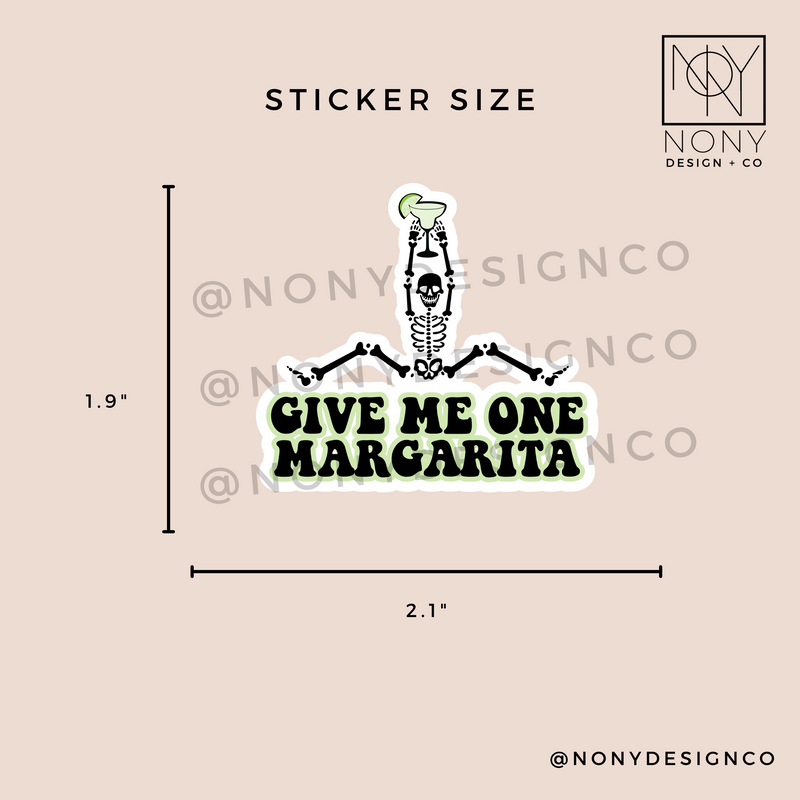 Give Me One Margarita Sticker