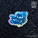 Not Today Satan Sticker
