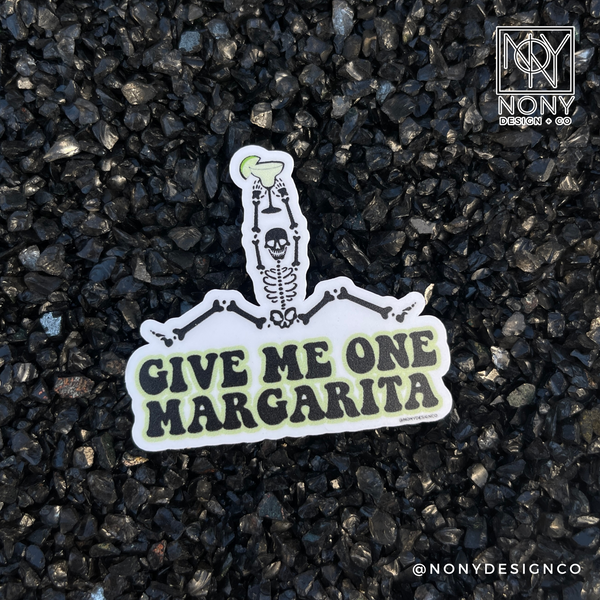 Give Me One Margarita Sticker