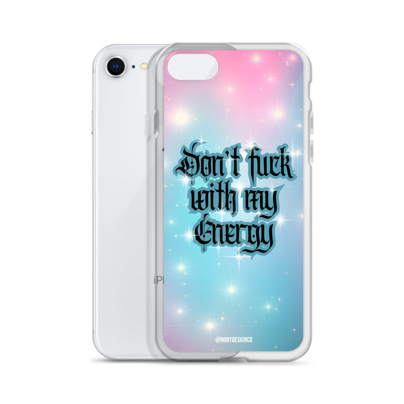 Don't Fuck with my Energy Clear Case for iPhone®