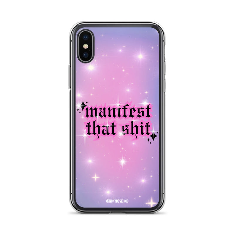 Manifest That Shit Clear Case for iPhone®