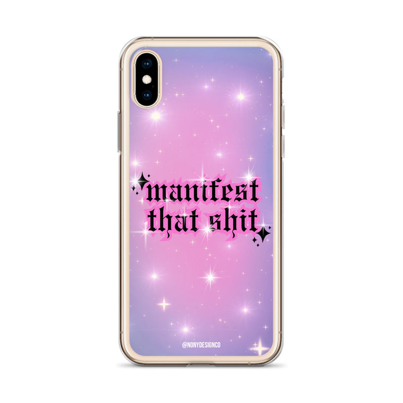 Manifest That Shit Clear Case for iPhone®