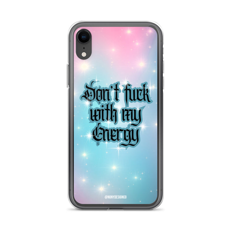 Don't Fuck with my Energy Clear Case for iPhone®