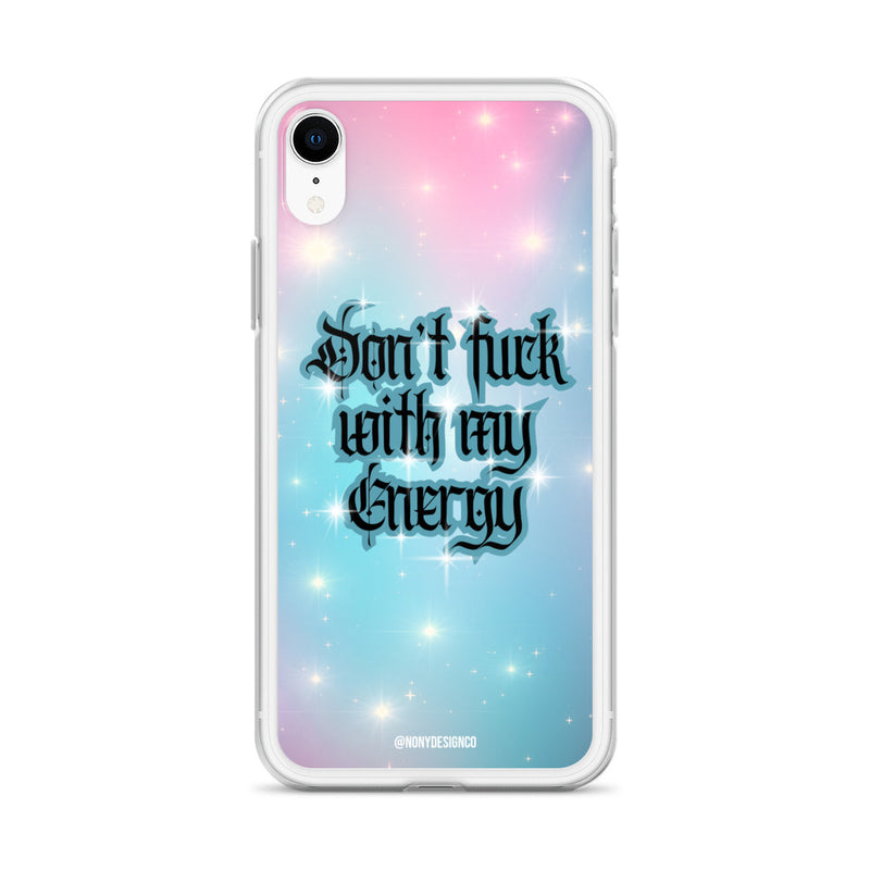 Don't Fuck with my Energy Clear Case for iPhone®