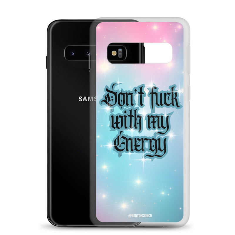 Dont' Fuck With My Energy Clear Case for Samsung®