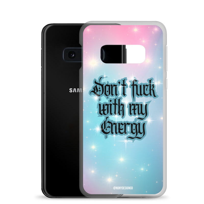 Dont' Fuck With My Energy Clear Case for Samsung®