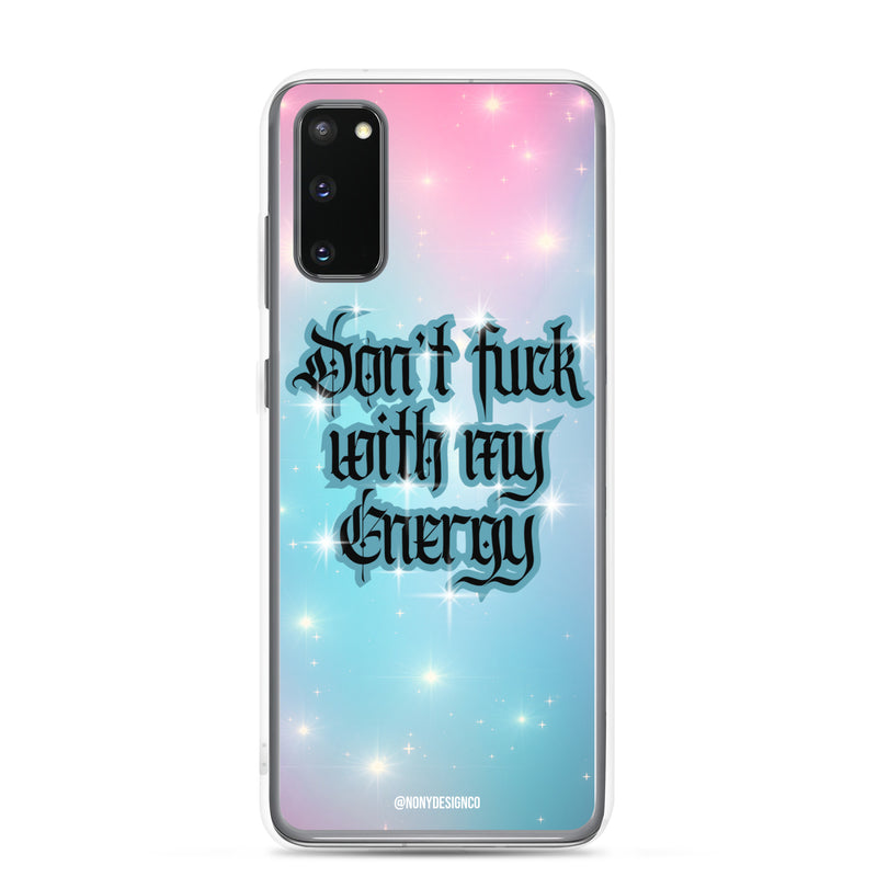 Dont' Fuck With My Energy Clear Case for Samsung®