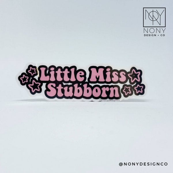 Little Miss Stubborn Sticker