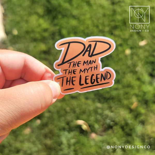 DAD: The Man, The Myth, The Legend Die Cut Sticker
