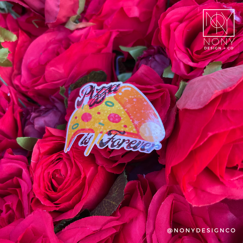 Pizza is Forever Iridescent Holographic Die Cut Sticker