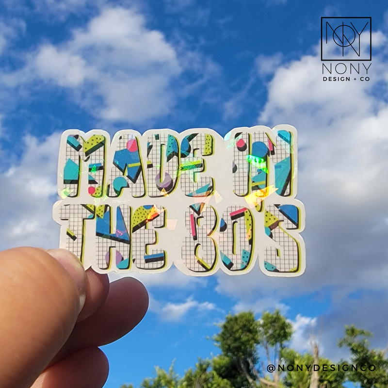 Made in the 80's Die Cut Sticker