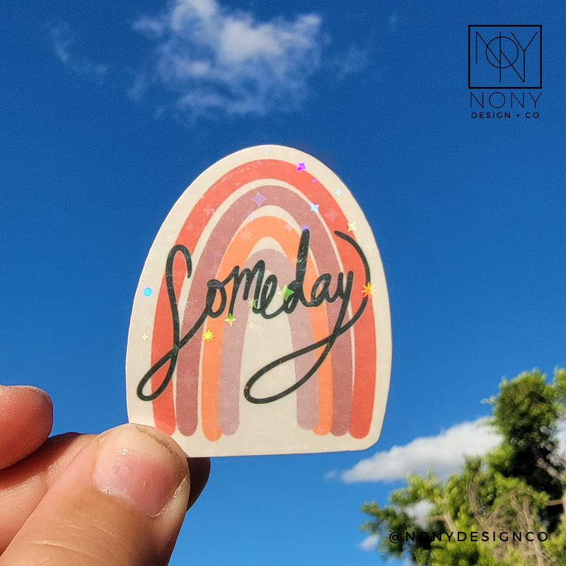 Someday/Rainbow Die Cut Sticker