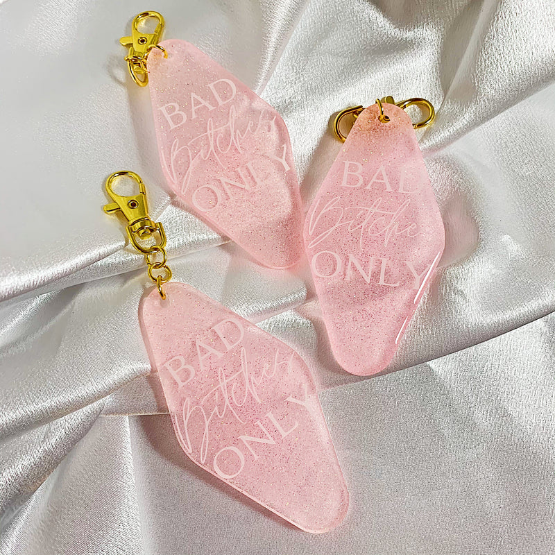 Bad Bitches Only - Hotel Key Tag Resin Keychain