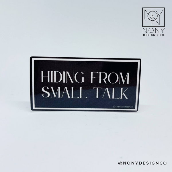 Hiding from Small Talk Sticker