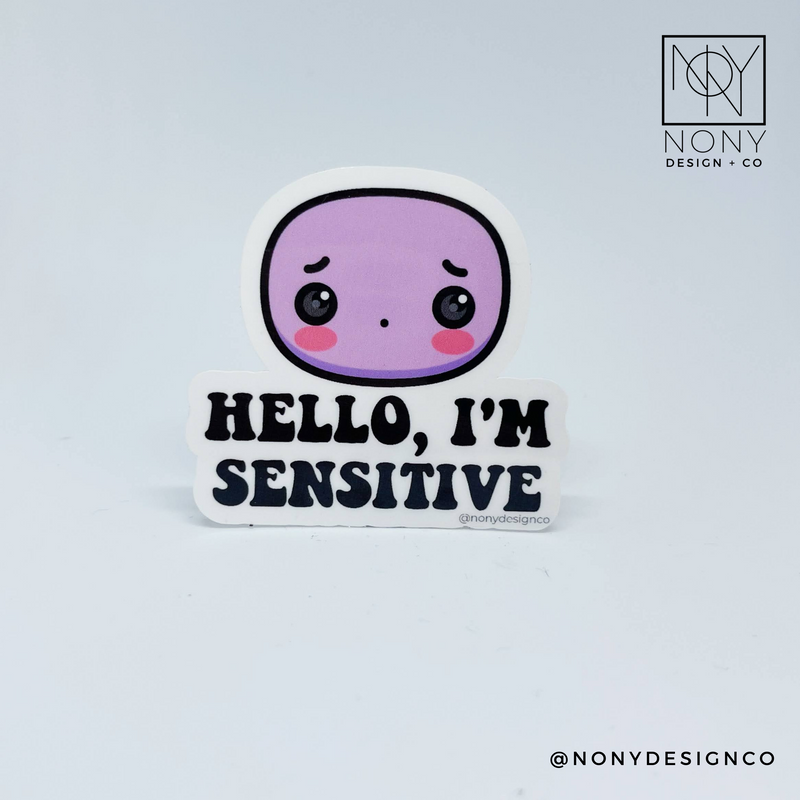 Hello, I'm Sensitive Sticker