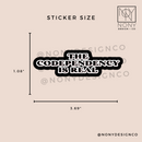 The Codependency is Real Sticker