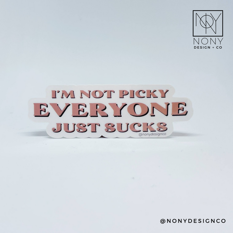 I'm Not Picky Sticker