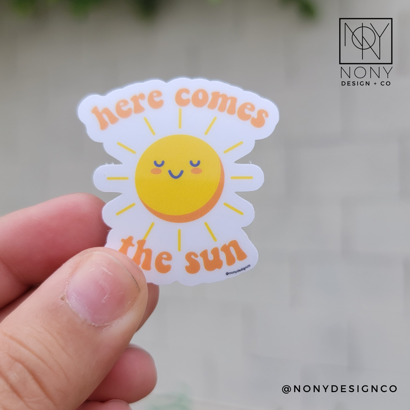 Here Comes the Sun Die Cut Sticker