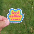 Iced Coffee Saves Die Cut Sticker