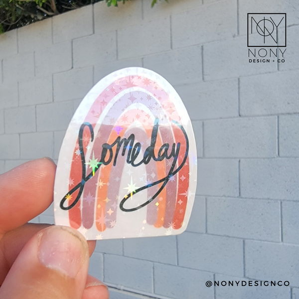 Someday/Rainbow Die Cut Sticker