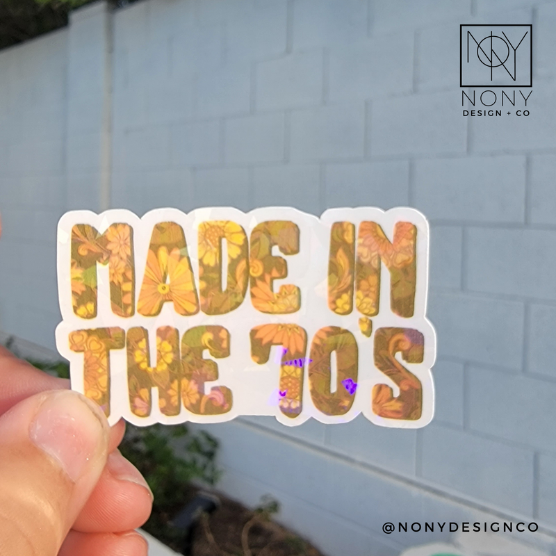 Made in the 70's Die Cut Sticker