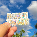 Made in the 60's Die Cut Sticker