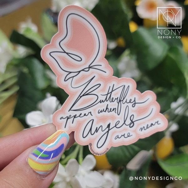 Butterflies Appear When Angels Are Near Die Cut Sticker