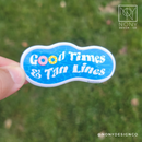 Good Times & Tan Lines Die Cut Sticker