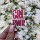 GRL PWR Iridescent Holographic Die Cut Sticker