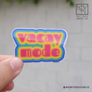 Vacay Mode Die Cut Sticker