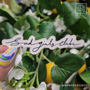 Sad Girls Club Die Cut Sticker