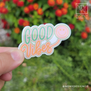 Good Vibes Die Cut Sticker