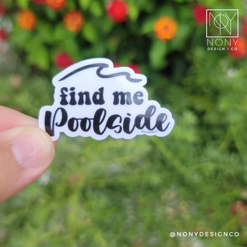 Find Me Poolside Die Cut Sticker