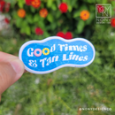 Good Times & Tan Lines Die Cut Sticker