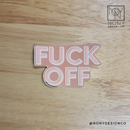 Fk Off Die Cut Sticker
