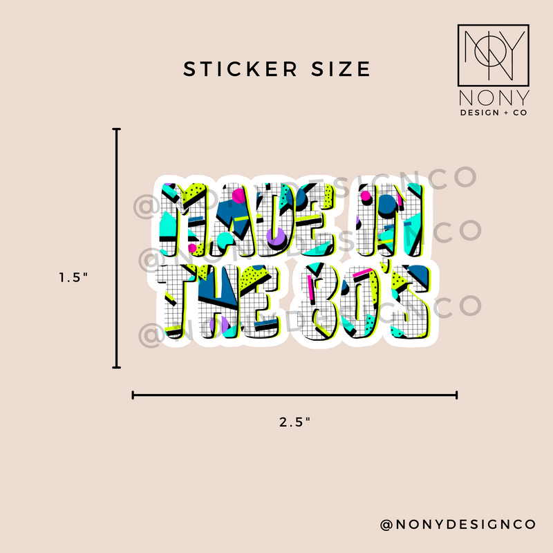 Made in the 80's Die Cut Sticker