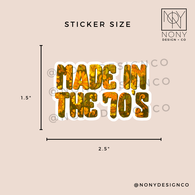 Made in the 70's Die Cut Sticker