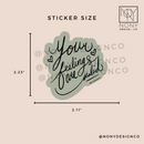 Your Feelings Are Valid Die Cut Sticker