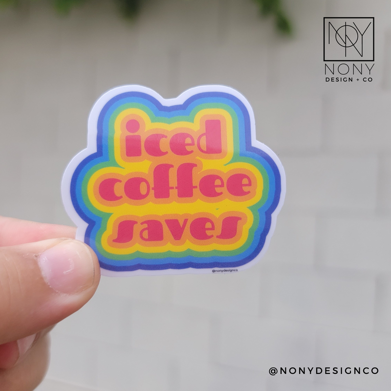 Iced Coffee Saves Die Cut Sticker