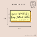 My LL is Giving Unsolicited Advice Sticker