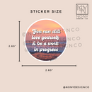 You Can Still Love Yourself Die Cut Sticker