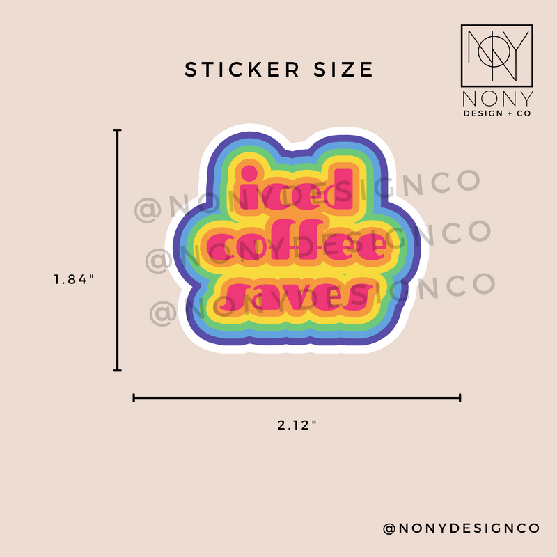 Iced Coffee Saves Die Cut Sticker
