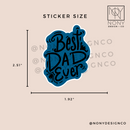 Best Dad Ever Die Cut Sticker