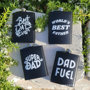 Flasks | Father's Day | Super Dad | Best Dad Ever | World's Greatest Father | Dad Fuel