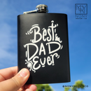 Flasks | Father's Day | Super Dad | Best Dad Ever | World's Greatest Father | Dad Fuel