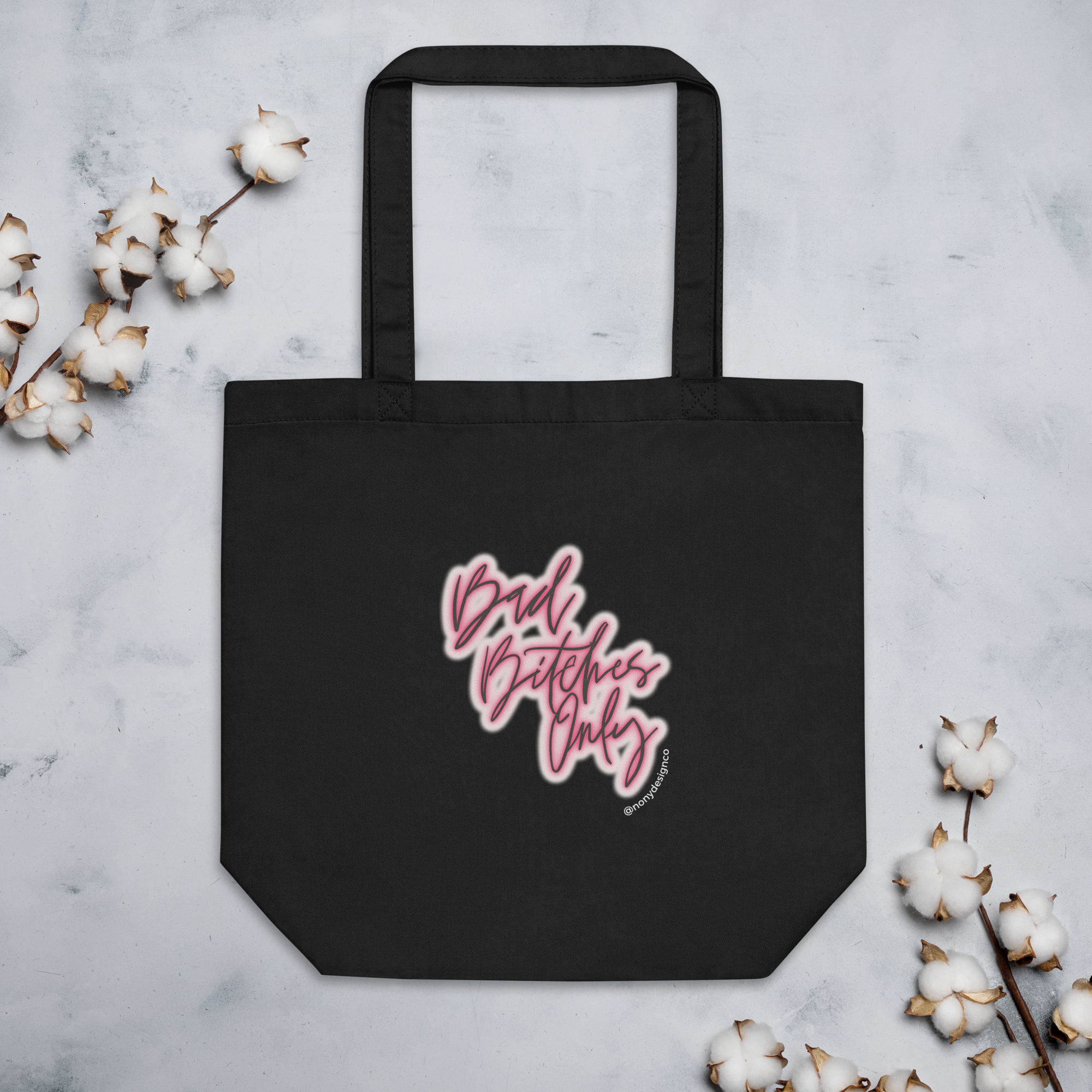 Bad Bitches Only Tote Bag