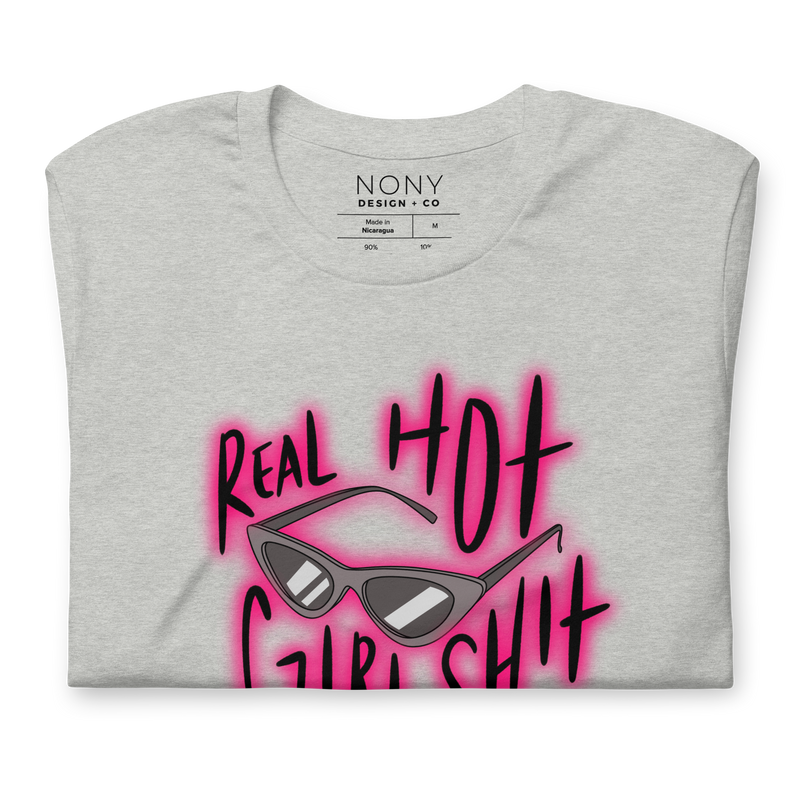 Real Hot Girl Shit Unisex t-shirt