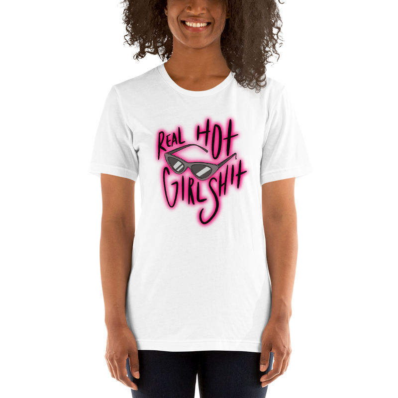 Real Hot Girl Shit Unisex t-shirt