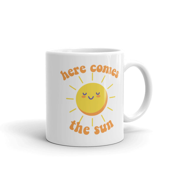 Here Comes the Sun white glossy mug
